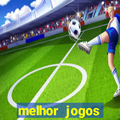 melhor jogos offline para android